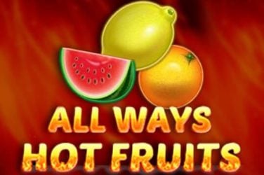 Информация за играта All Ways Hot Fruits