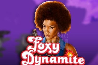 Foxy Dynamite